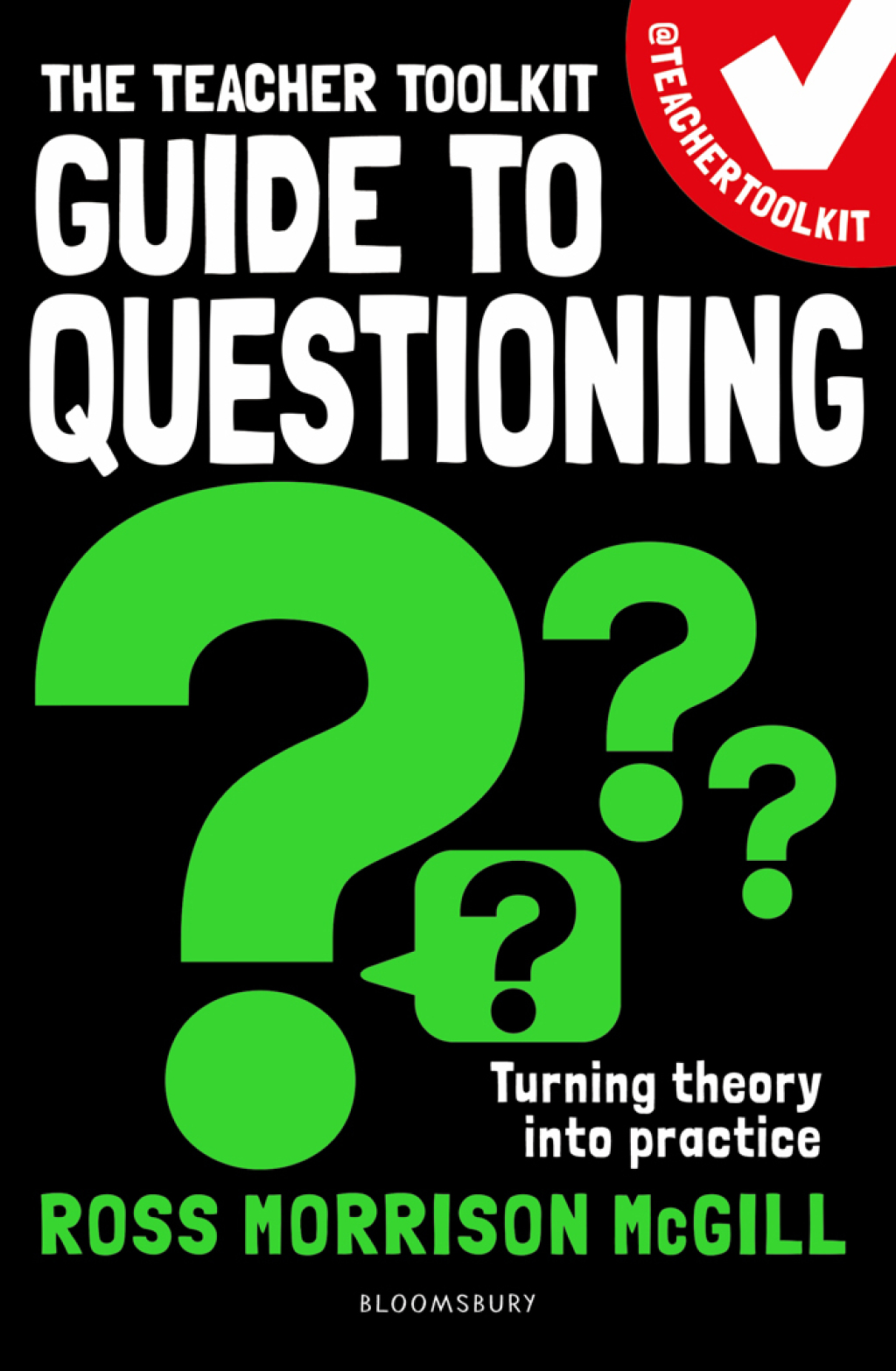 The Teacher Toolkit Guide to Questioning 1st Edition - (PDF/EPUB Version)