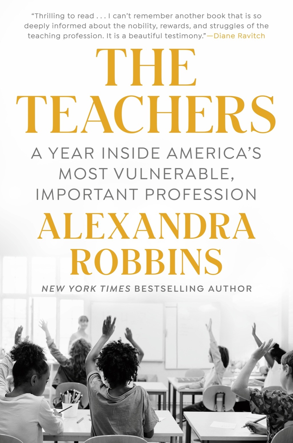 The Teachers A Year Inside America's Most Vulnerable, Important Profession - (PDF/EPUB Version)