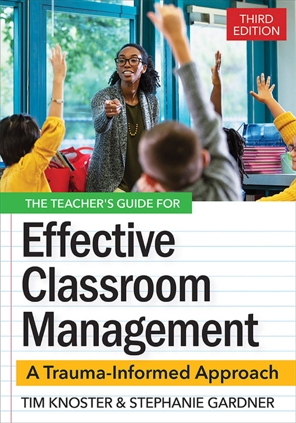 The Teacher's Guide for Effective Classroom Management A Trauma-Informed Approach 3rd Edition - (PDF/EPUB Version)