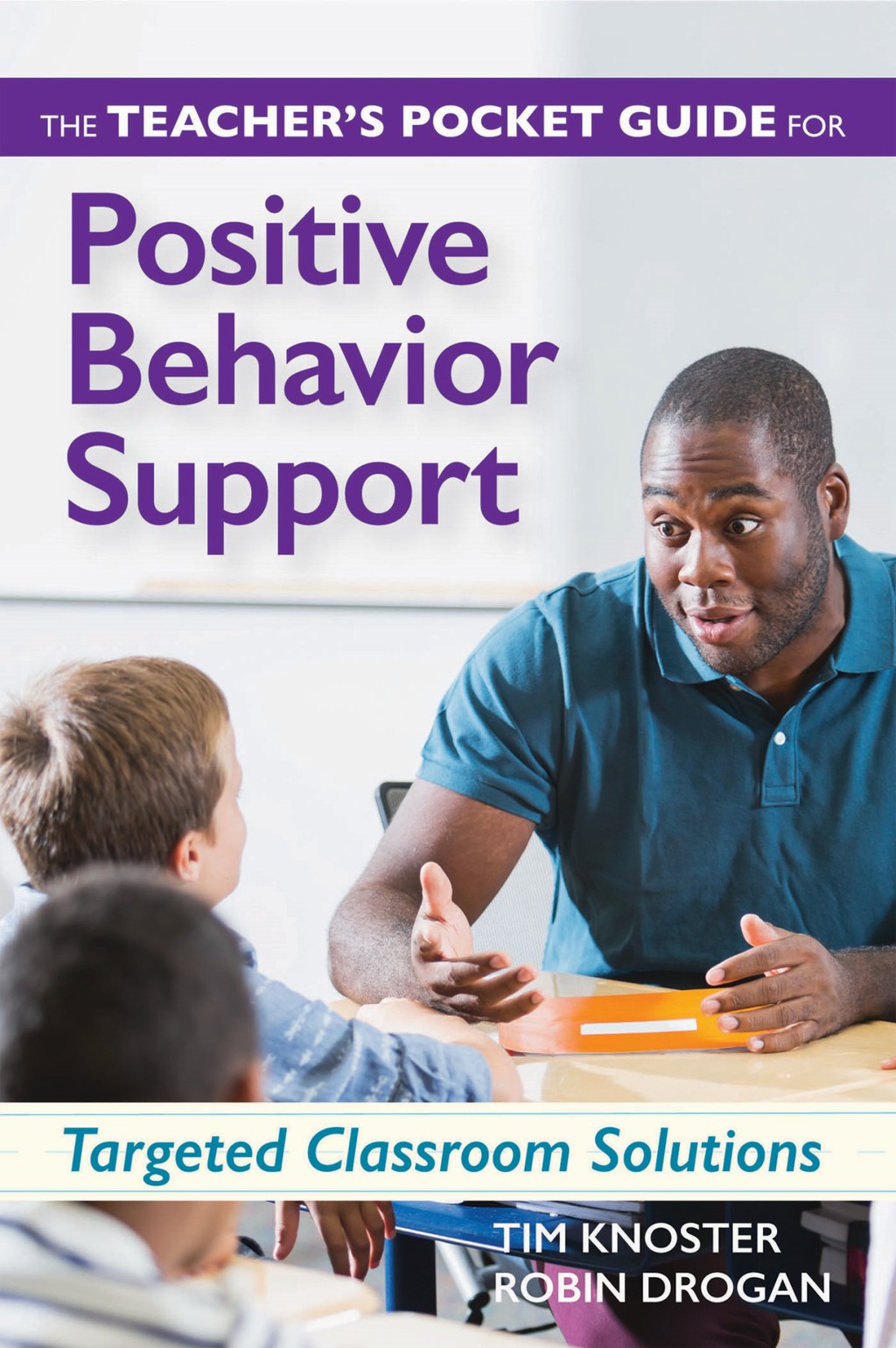 The Teacher's Pocket Guide for Positive Behavior Support Targeted Classroom Solutions - (PDF/EPUB Version)