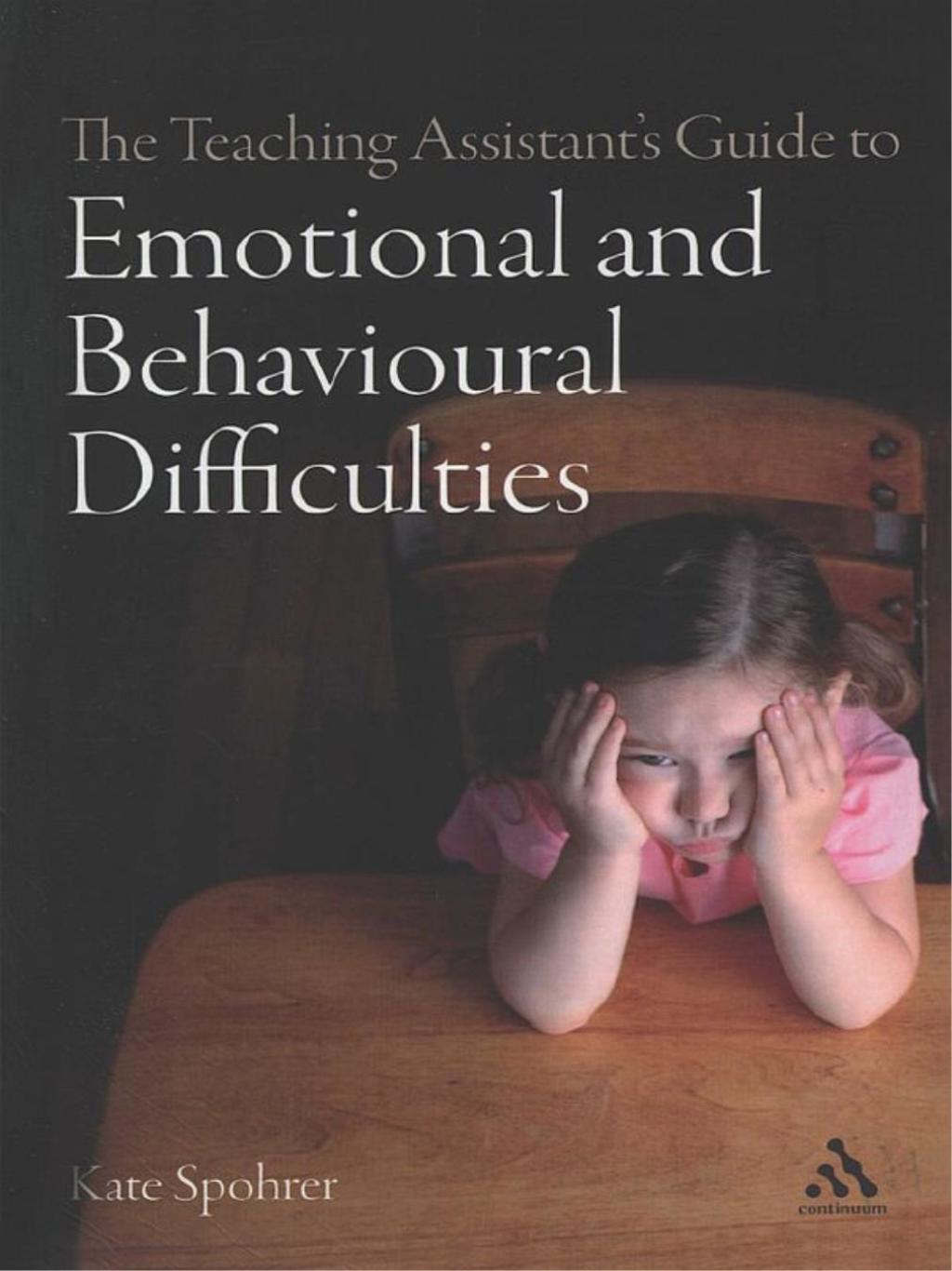 The Teaching Assistant's Guide to Emotional and Behavioural Difficulties 1st Edition - (PDF/EPUB Version)