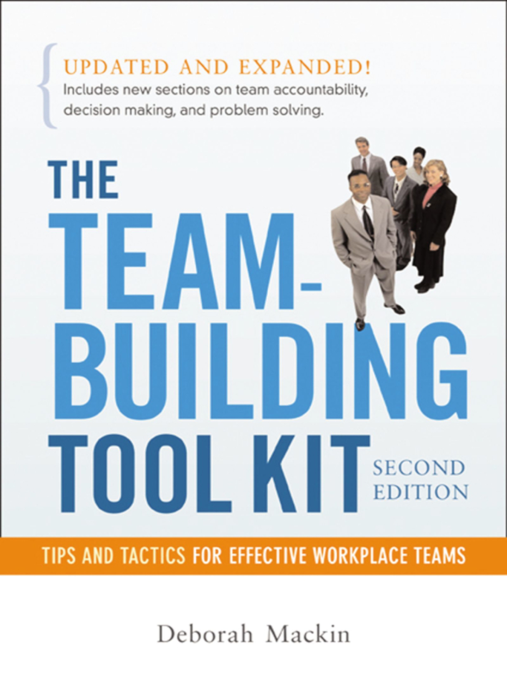 The Team-Building Tool Kit Tips and Tactics for Effective Workplace Teams 2nd Edition - (PDF/EPUB Version)