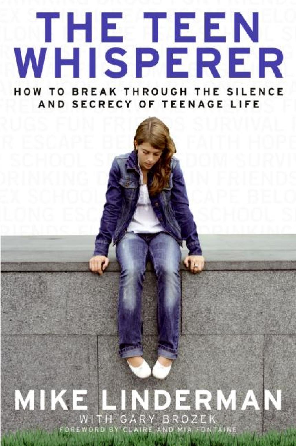 The Teen Whisperer How to Break through the Silence and Secrecy of Teenage Life - (PDF/EPUB Version)