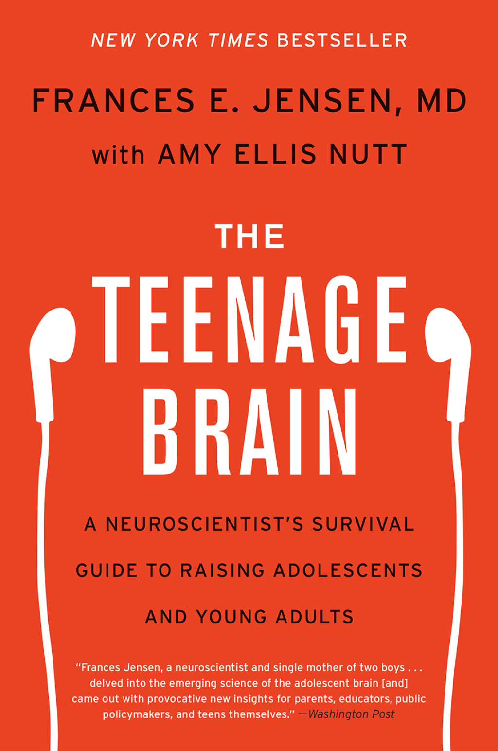 The Teenage Brain A Neuroscientist's Survival Guide to Raising Adolescents and Young Adults - (PDF/EPUB Version)