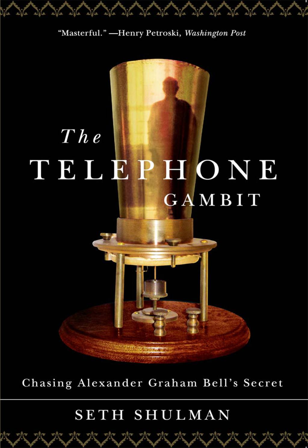 The Telephone Gambit: Chasing Alexander Graham Bell's Secret - (PDF/EPUB Version)