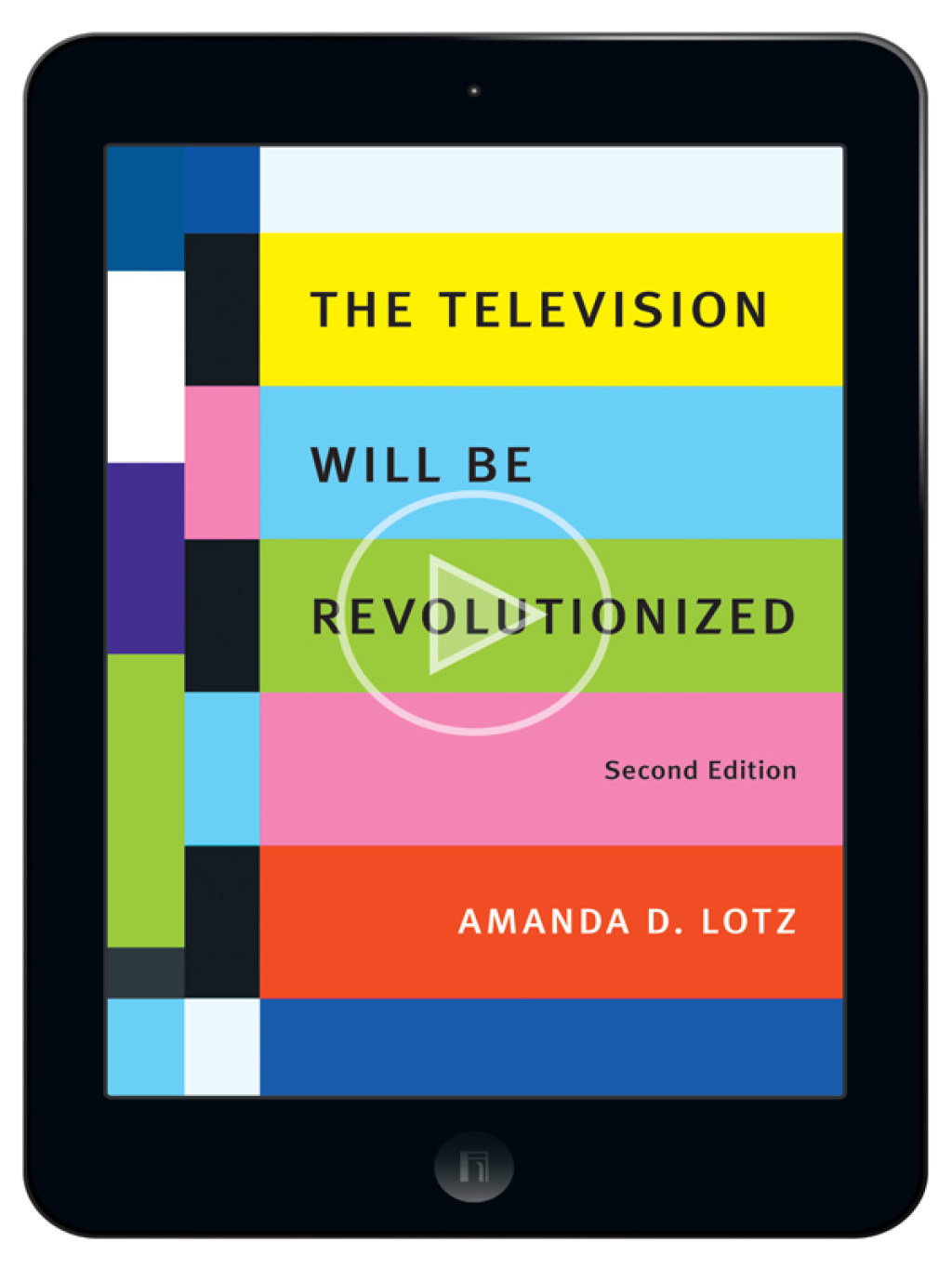 The Television Will Be Revolutionized 2nd Edition - (PDF/EPUB Version)
