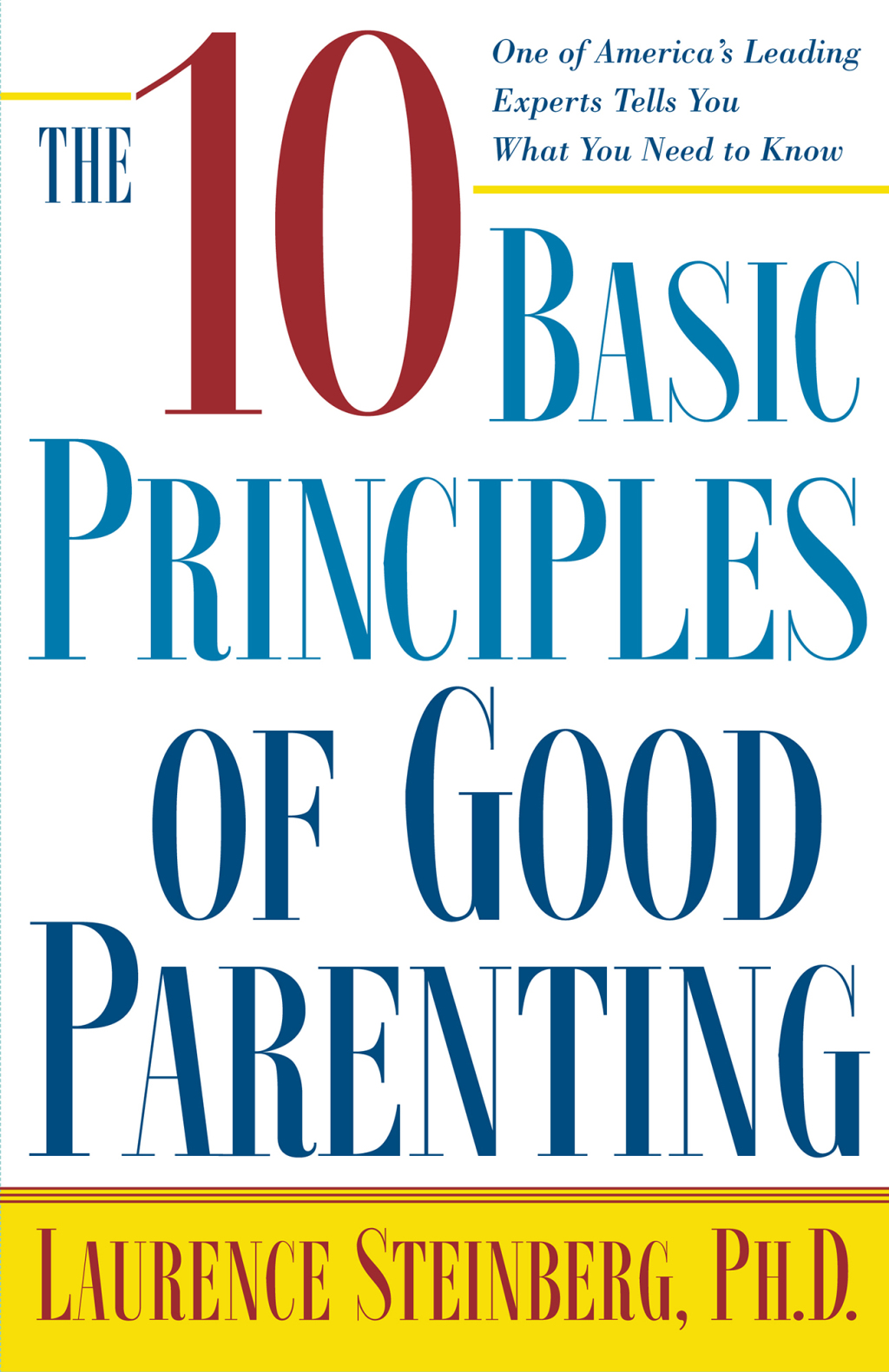 The Ten Basic Principles of Good Parenting - (PDF/EPUB Version)