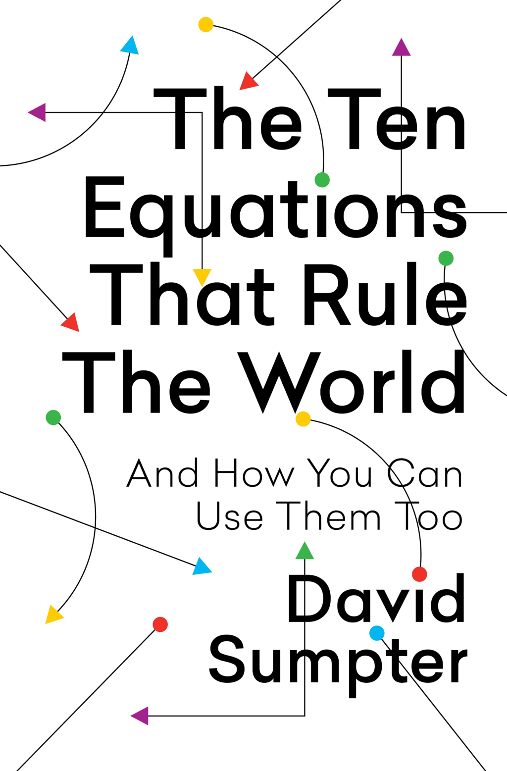 The Ten Equations That Rule the World And How You Can Use Them Too - (PDF/EPUB Version)