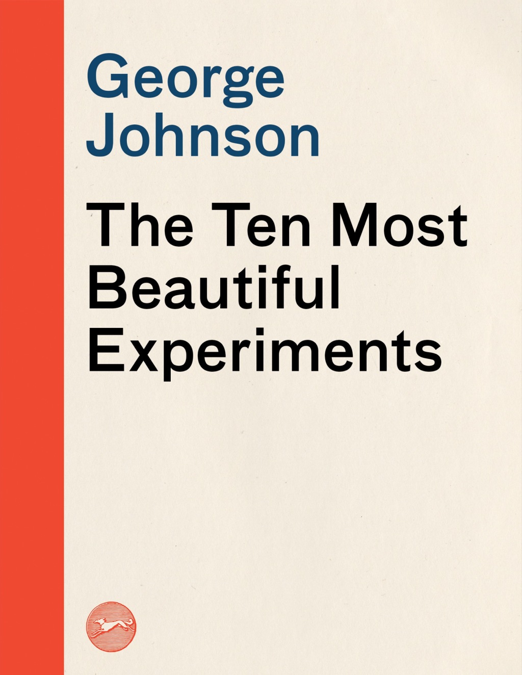 The Ten Most Beautiful Experiments - (PDF/EPUB Version)