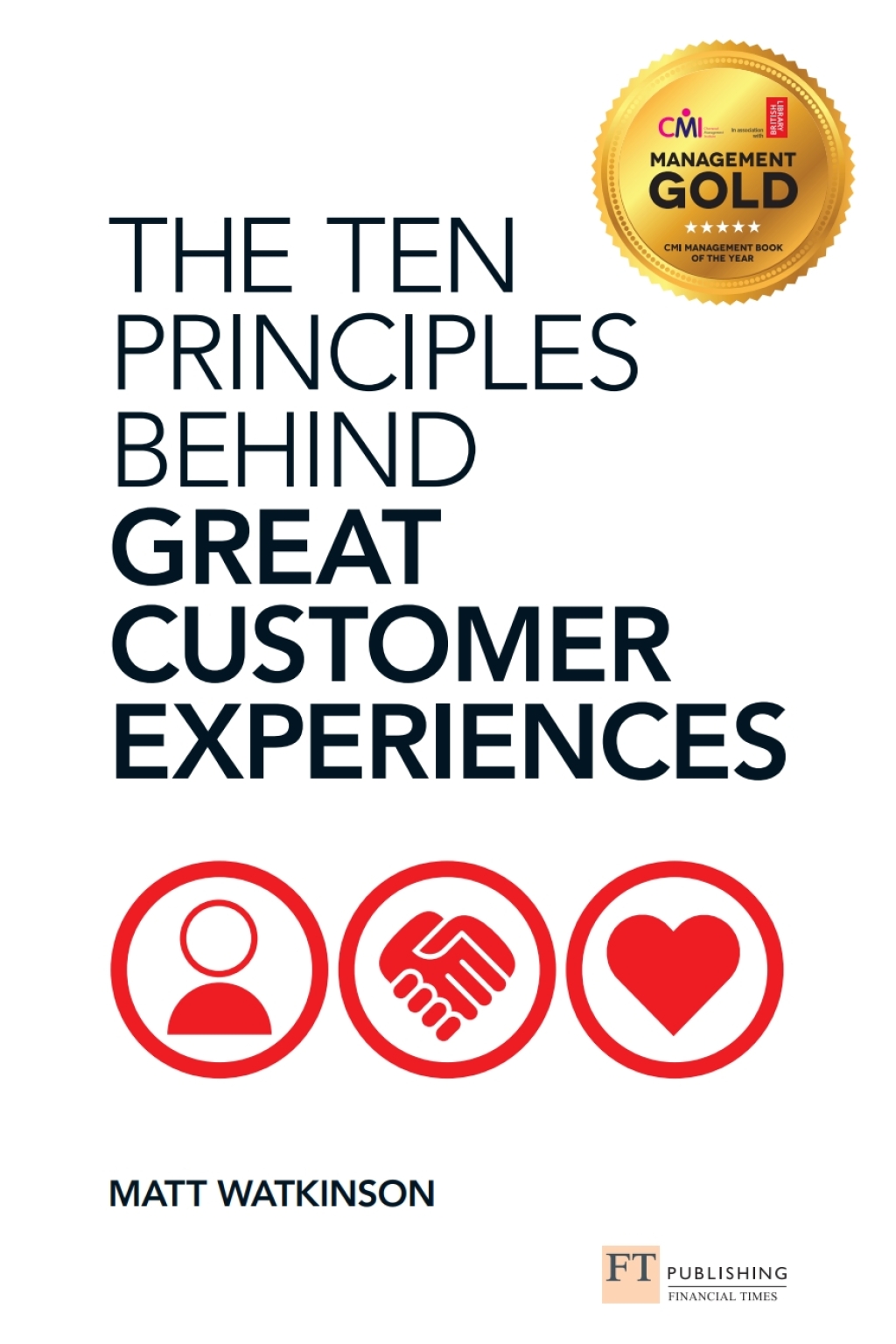 The Ten Principles Behind Great Customer Experiences 1st Edition - (PDF/EPUB Version)