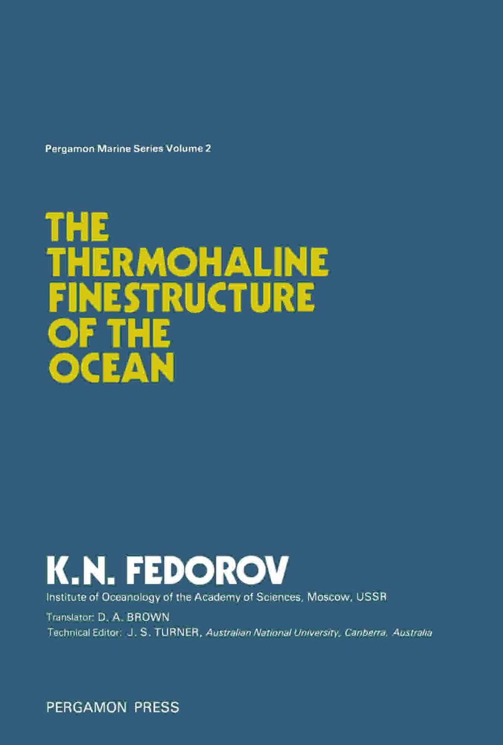 The Thermohaline Finestructure of the Ocean Pergamon Marine Series - (PDF/EPUB Version)