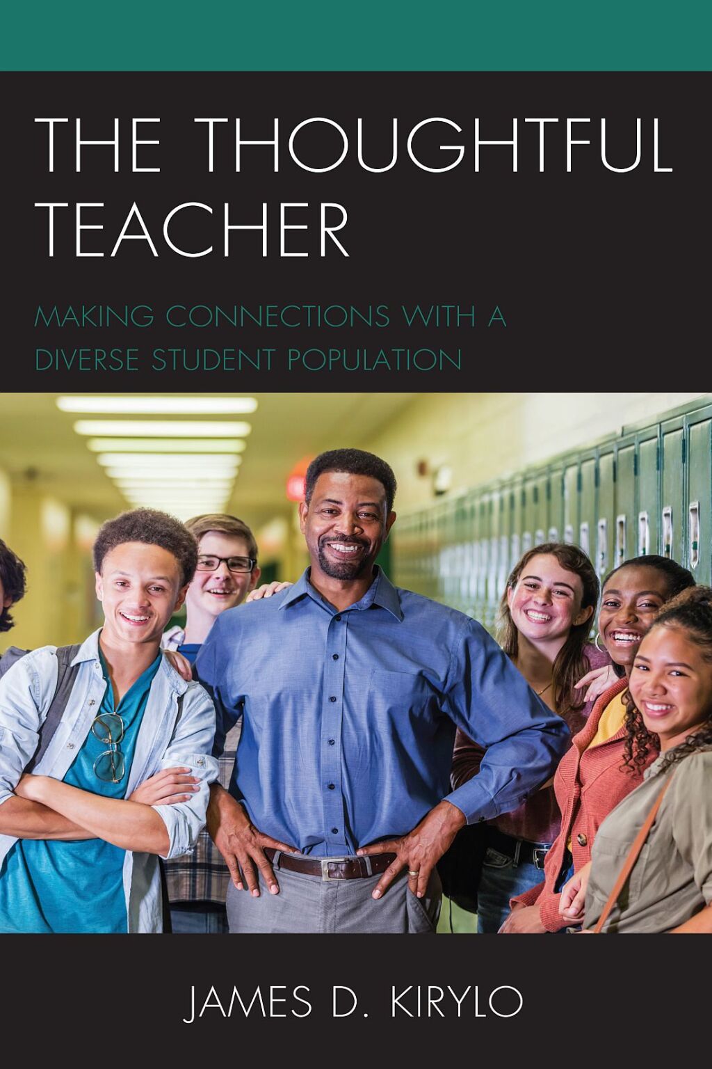 The Thoughtful Teacher Making Connections with a Diverse Student Population - (PDF/EPUB Version)