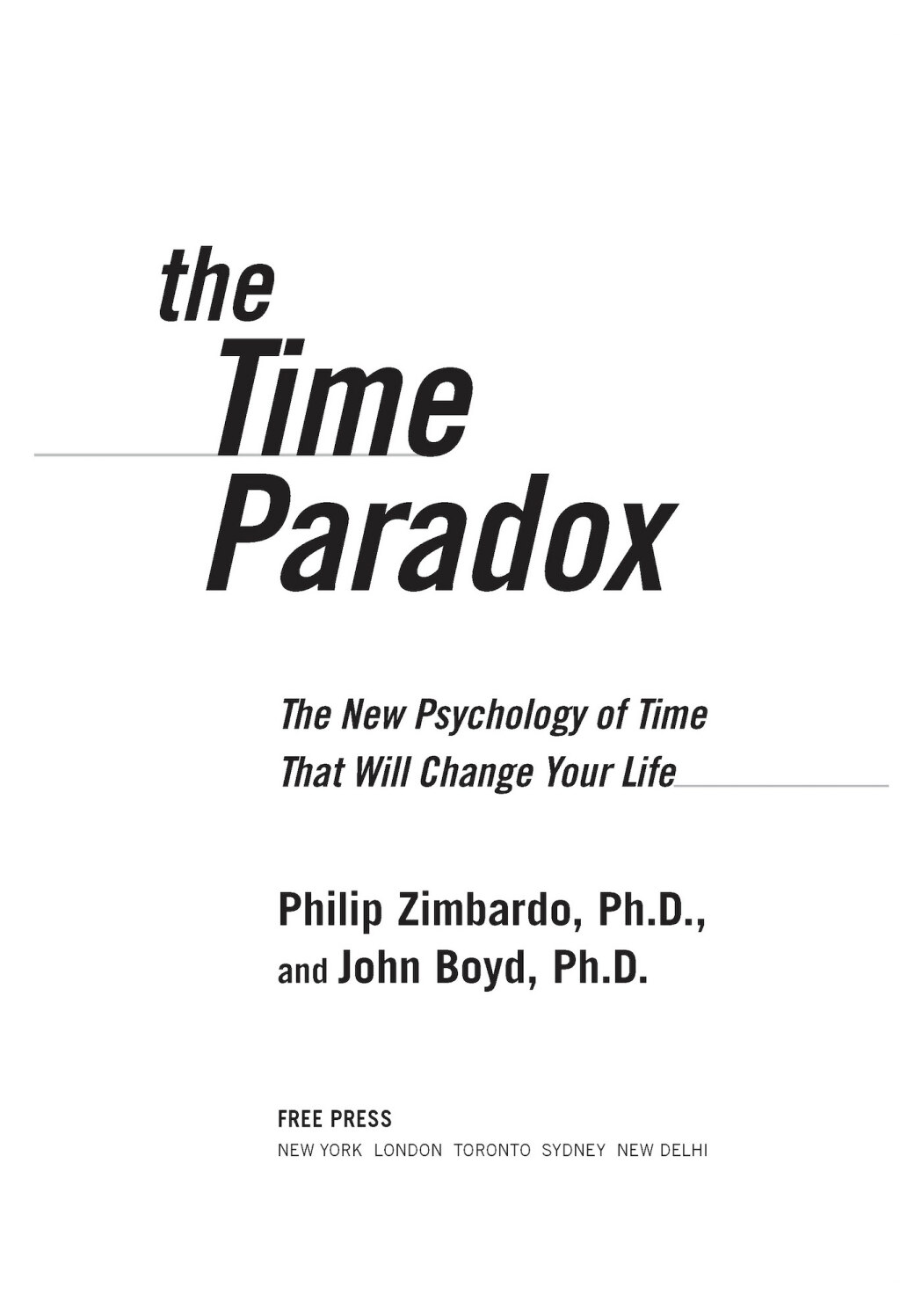 The Time Paradox The New Psychology of Time That Will Change Your Life - (PDF/EPUB Version)