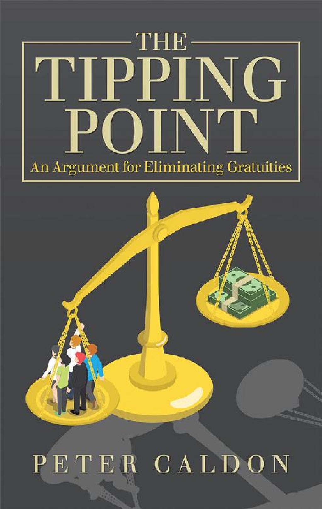 The Tipping Point An Argument for Eliminating Gratuities - (PDF/EPUB Version)