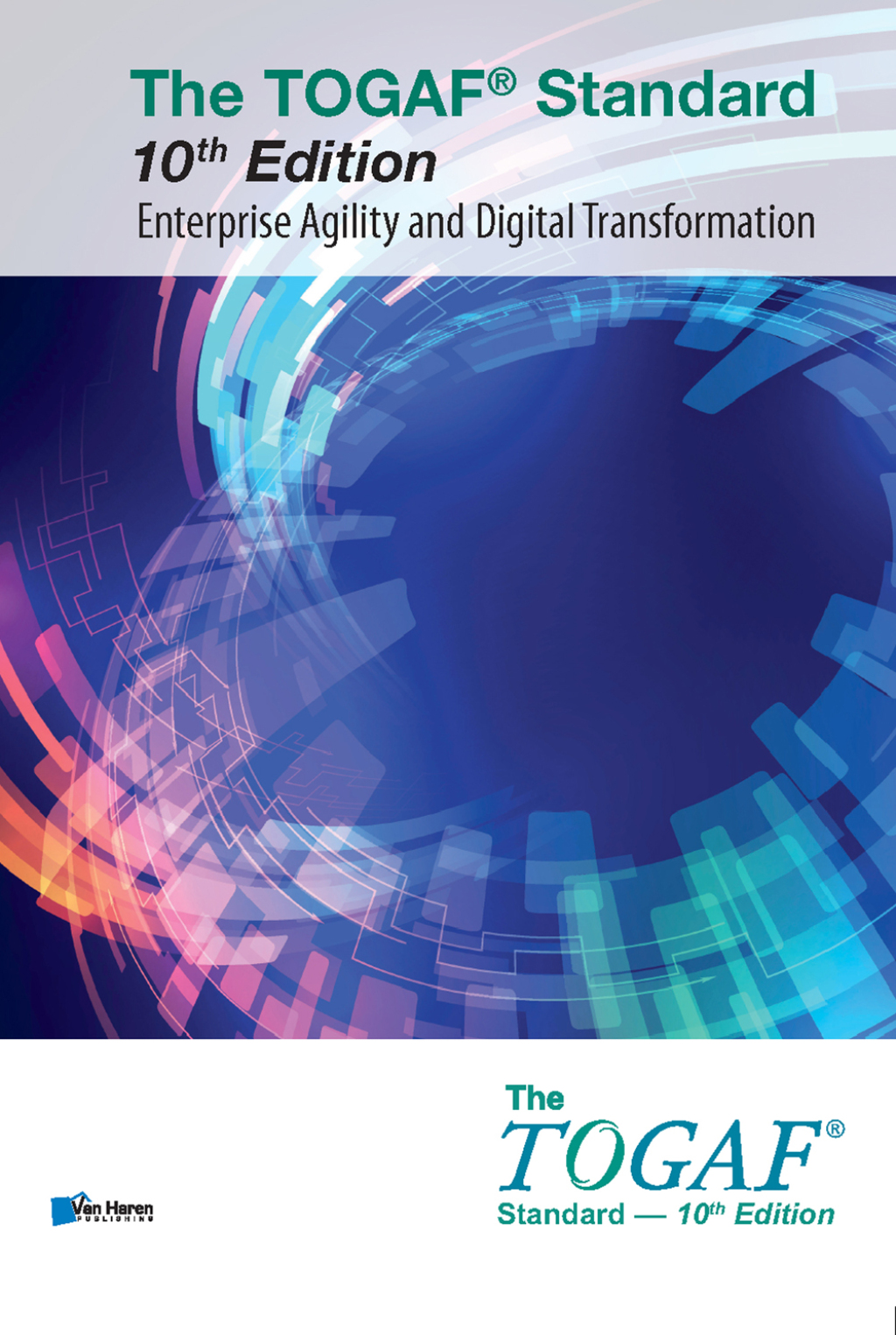 The TOGAFÂ® Standard, 10th Edition - Enterprise Agility and Digital Transformation 10th Edition - (PDF/EPUB Version)