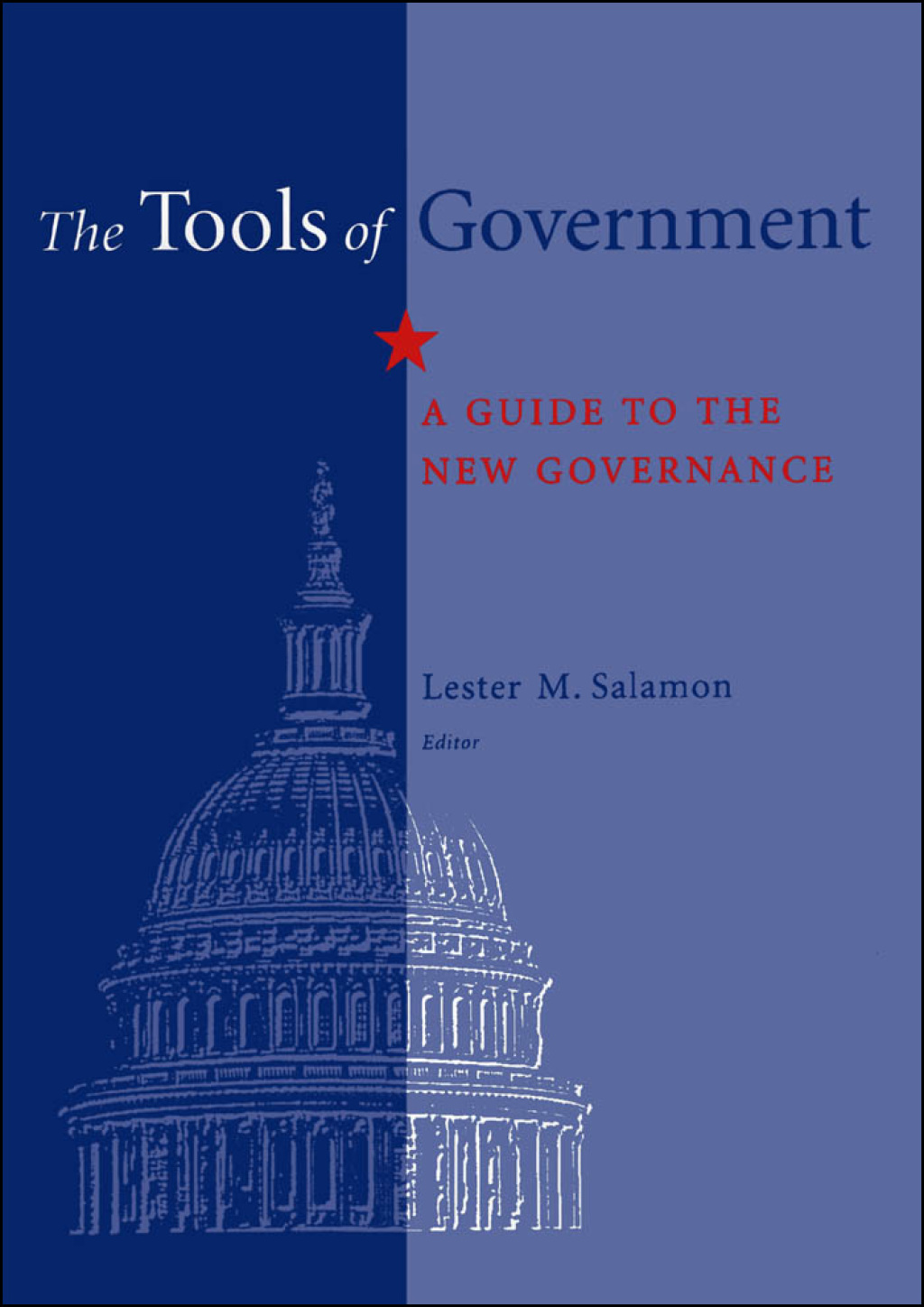 The Tools of Government A Guide to the New Governance - (PDF/EPUB Version)