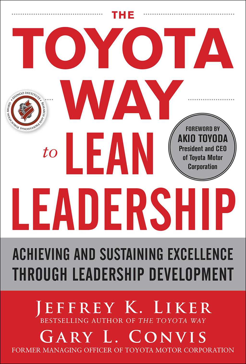 The Toyota Way to Lean Leadership: Achieving and Sustaining Excellence through Leadership Development 1st Edition - (PDF/EPUB Version)