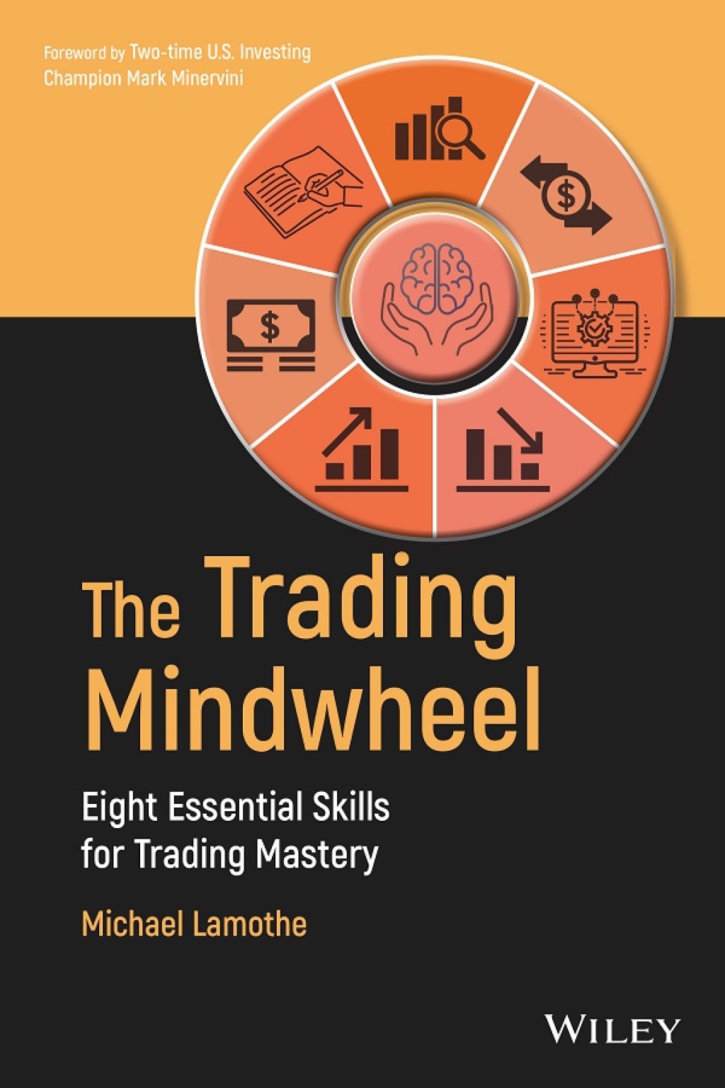 The Trading Mindwheel Eight Essential Skills for Trading Mastery 1st Edition - (PDF/EPUB Version)