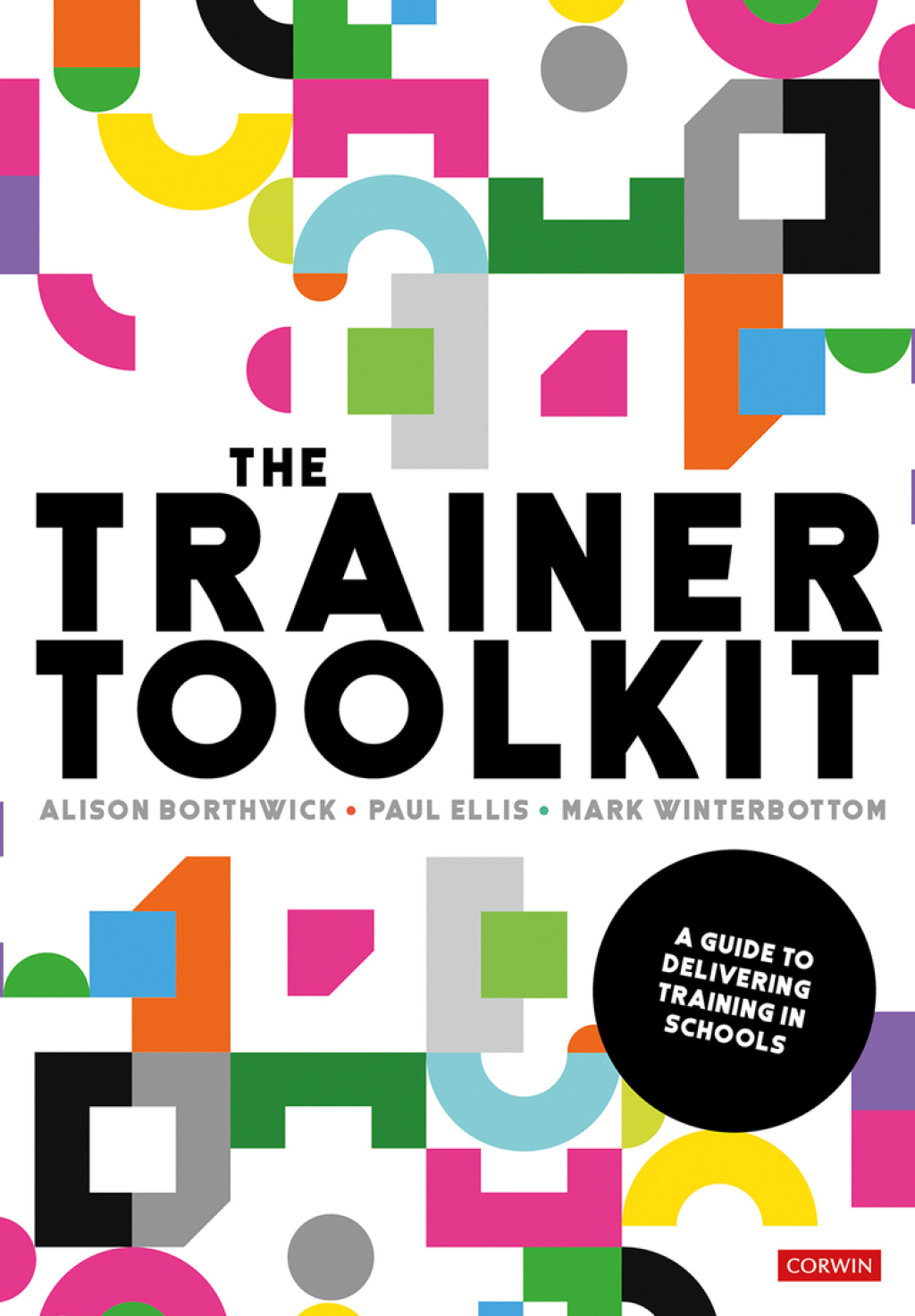 The Trainer Toolkit A guide to delivering training in schools 1st Edition - (PDF/EPUB Version)