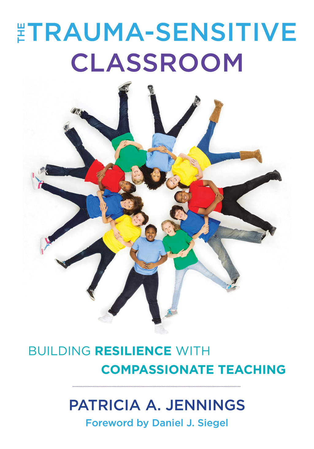 The Trauma-Sensitive Classroom: Building Resilience with Compassionate Teaching - (PDF/EPUB Version)