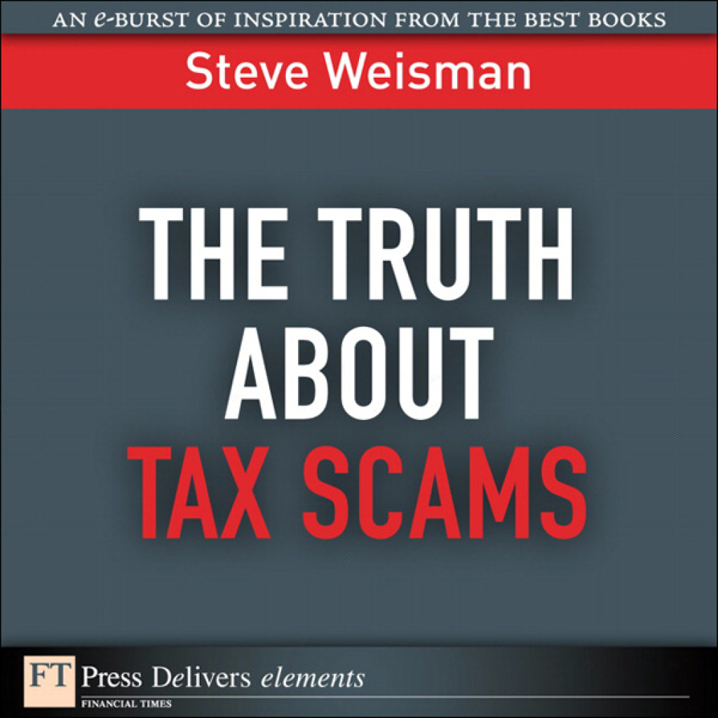The Truth About Tax Scams The Truth About Tax Scams_1 1st Edition - (PDF/EPUB Version)