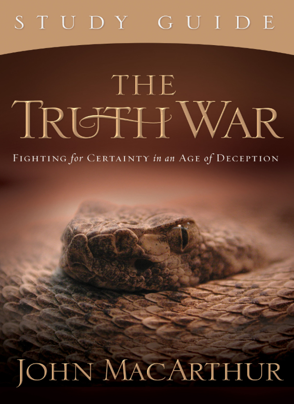 The Truth War Study Guide Fighting for Certainty in an Age of Deception - (PDF/EPUB Version)