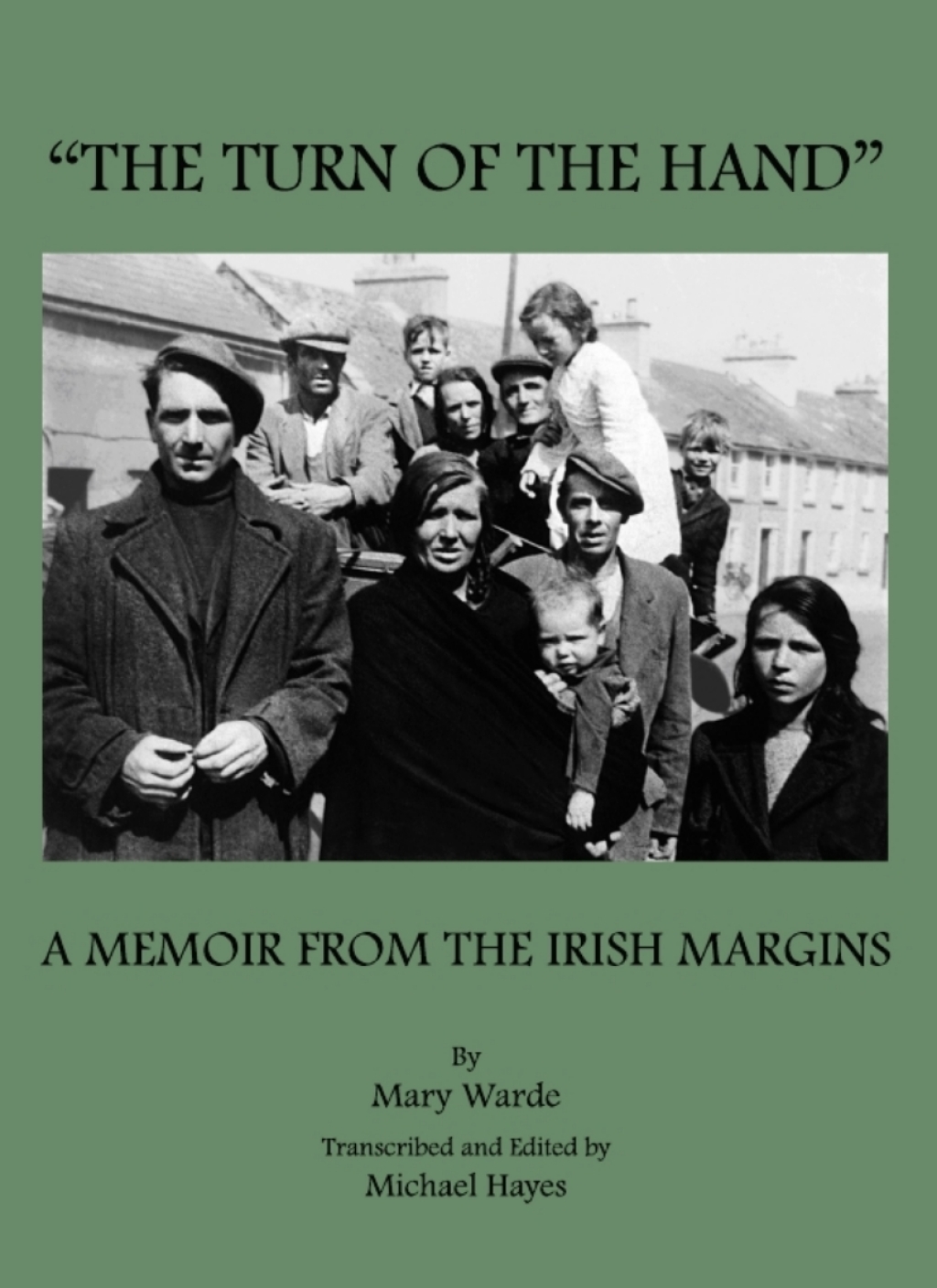 "The Turn of the Hand" A Memoir from the Irish Margins 1st Edition â€“ PDF/EPUB Version Downloadable