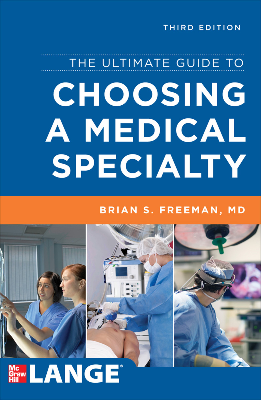 The Ultimate Guide to Choosing a Medical Specialty, Third Edition 3rd Edition - (PDF/EPUB Version)
