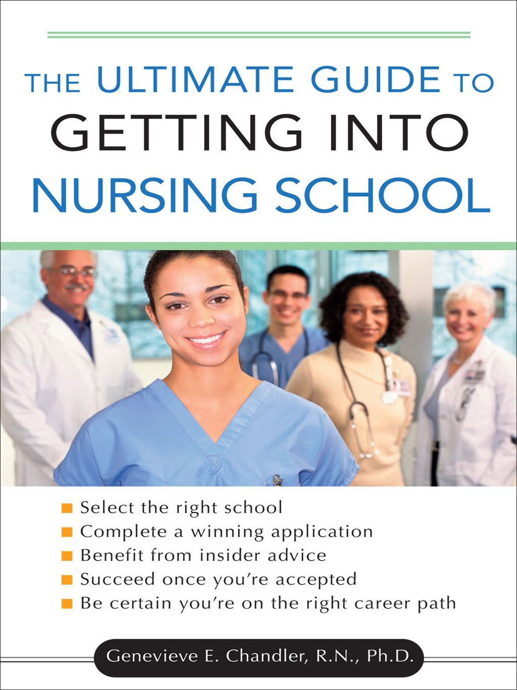 The Ultimate Guide to Getting into Nursing School 1st Edition - (PDF/EPUB Version)