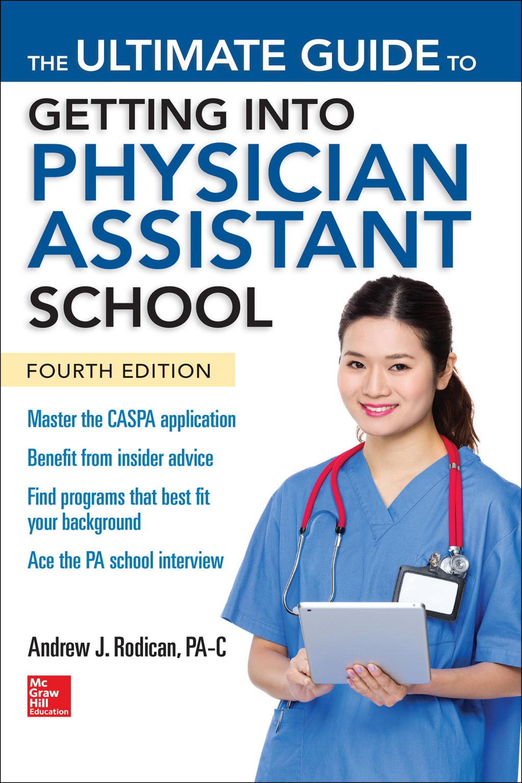 The Ultimate Guide to Getting Into Physician Assistant School, Fourth Edition 4th Edition - (PDF/EPUB Version)