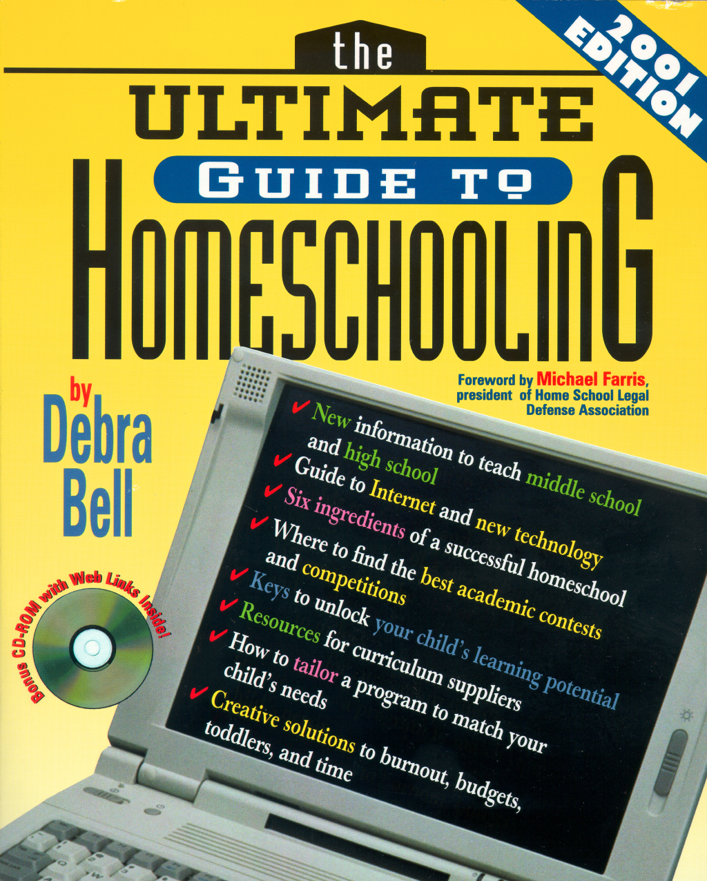 The Ultimate Guide to Homeschooling: Year 2001 Edition Book and CD - (PDF/EPUB Version)