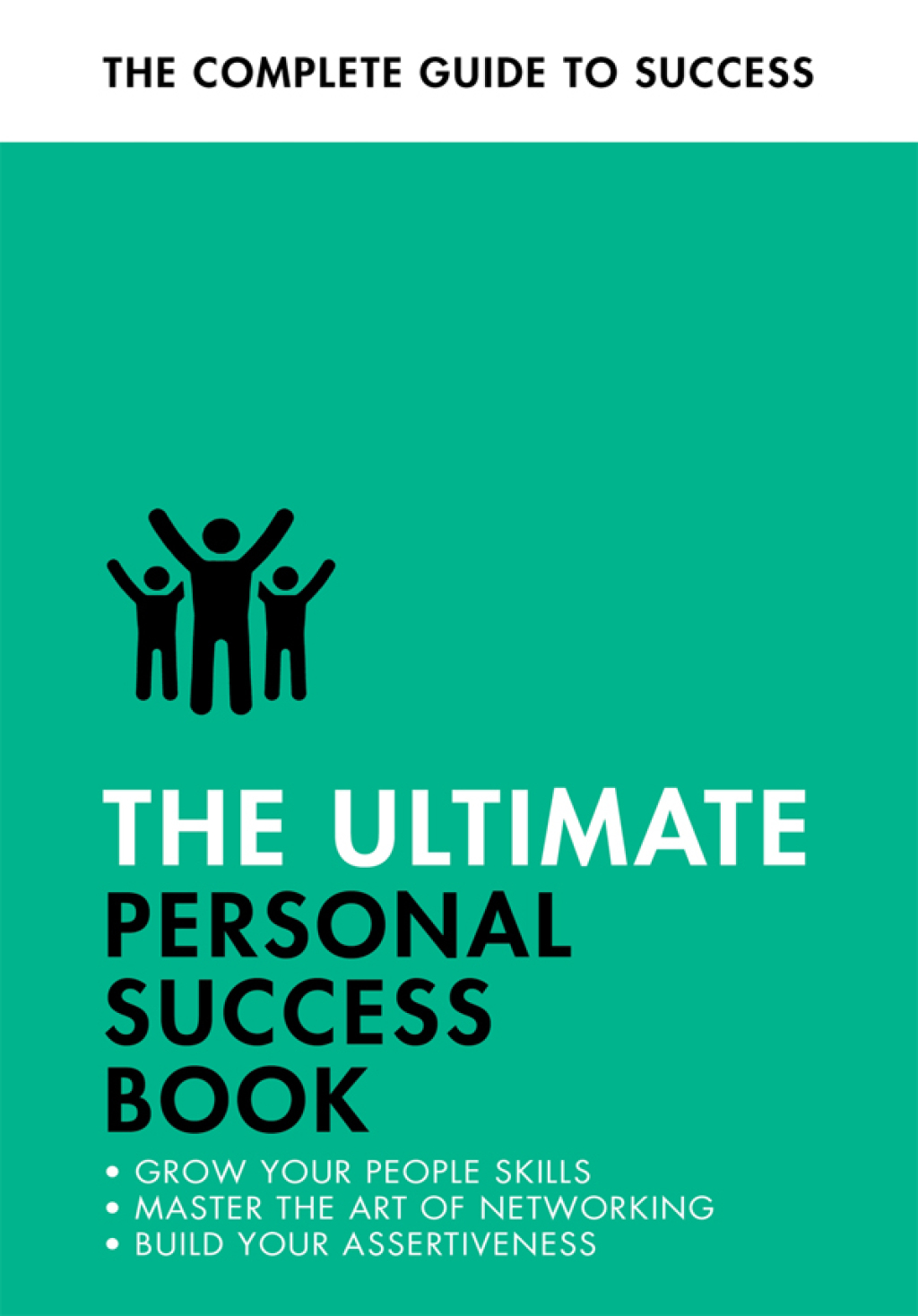 The Ultimate Personal Success Book Make an Impact, Be More Assertive, Boost your Memory - (PDF/EPUB Version)