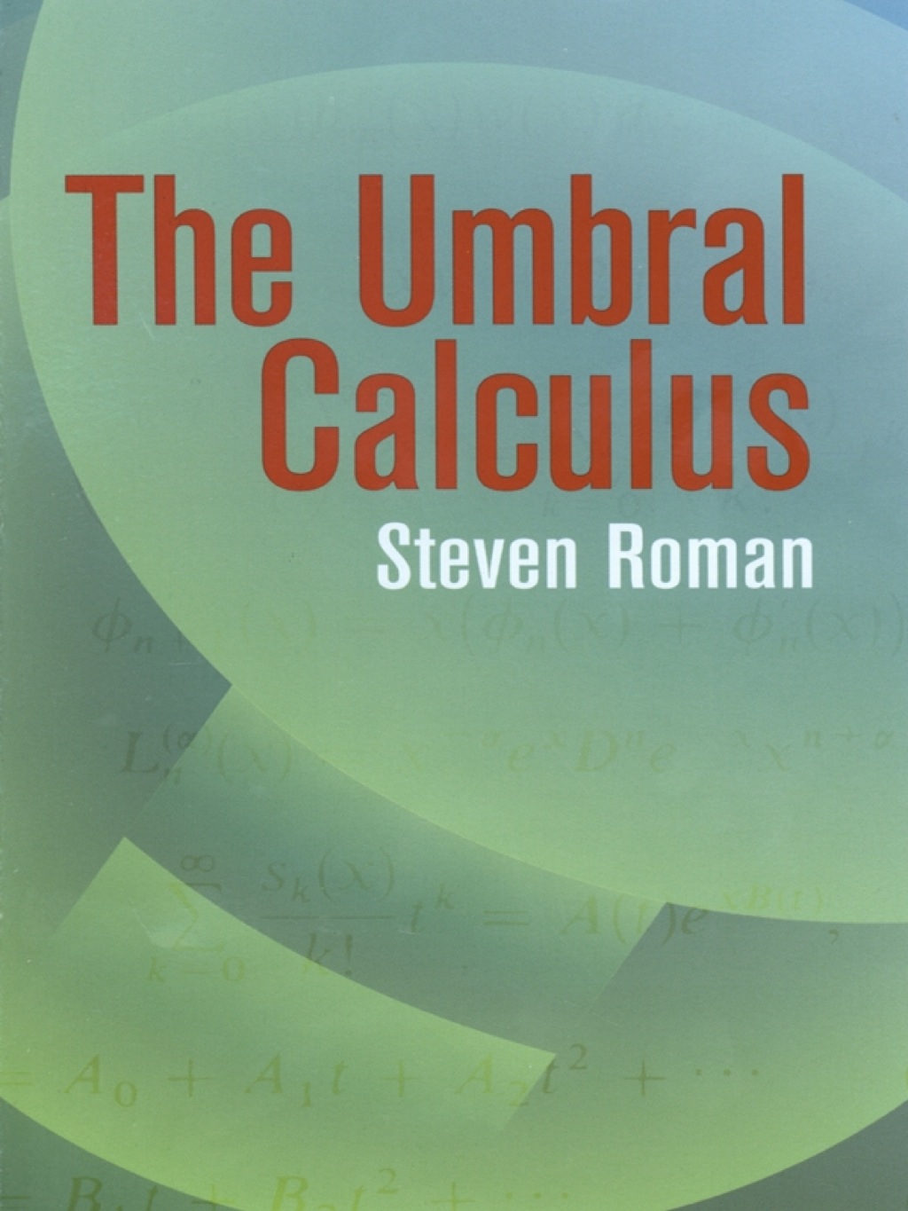 The Umbral Calculus - (PDF/EPUB Version)