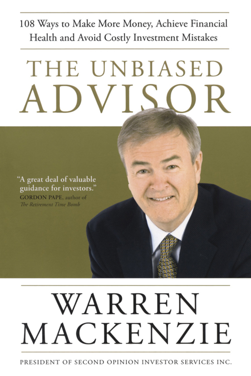 The Unbiased Advisor 101 Ways To Avoid Costly Investment Mistakes, Make More Money, and Achieve Financial Health - (PDF/EPUB Version)