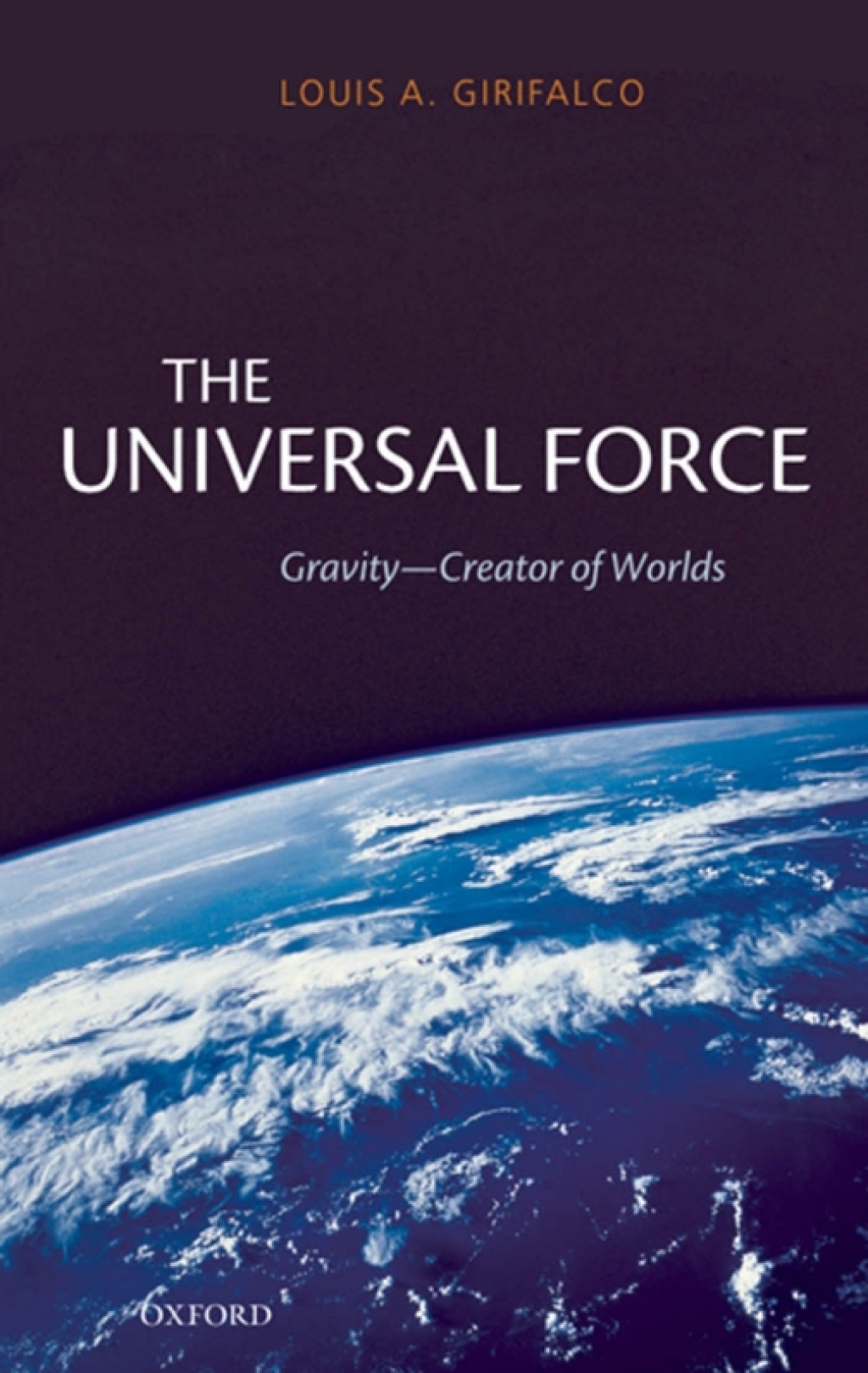 The Universal Force Gravity - Creator of Worlds - (PDF/EPUB Version)