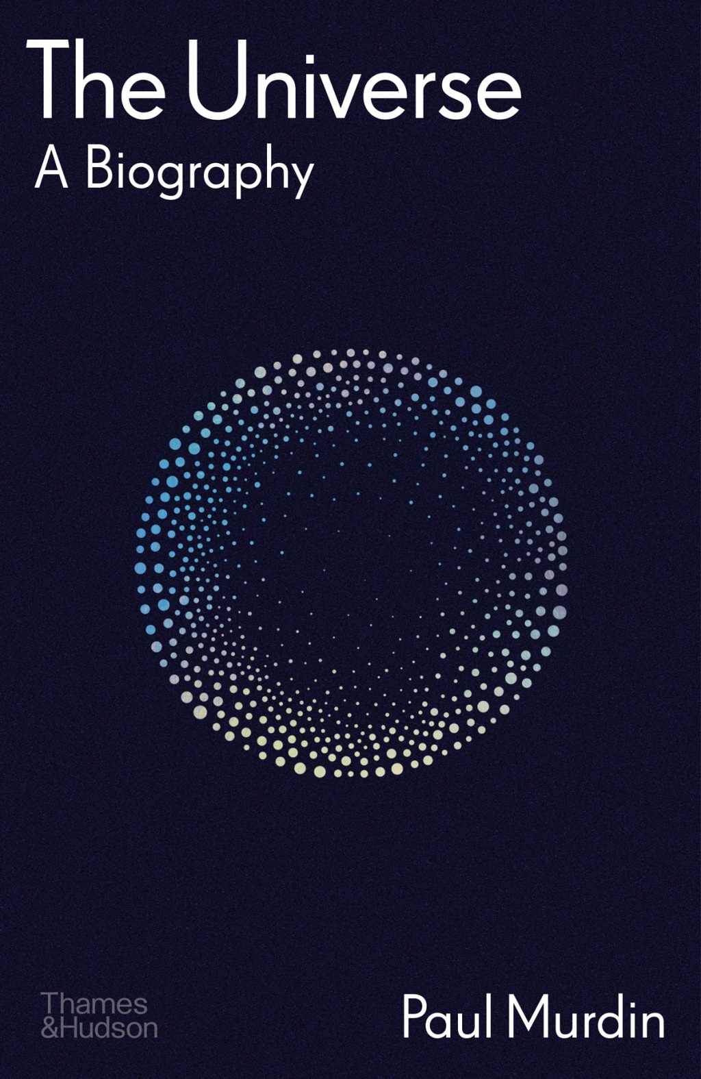 The Universe: A Biography - (PDF/EPUB Version)