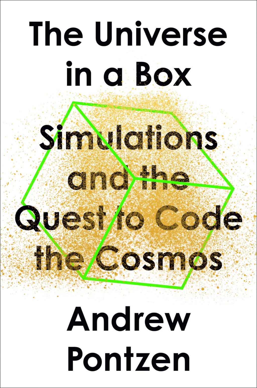 The Universe in a Box Simulations and the Quest to Code the Cosmos - (PDF/EPUB Version)