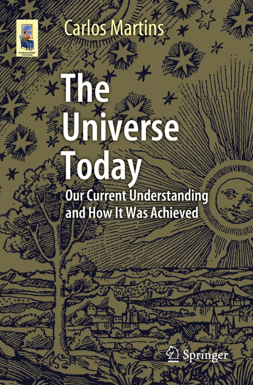 The Universe Today Our Current Understanding and How It Was Achieved - (PDF/EPUB Version)