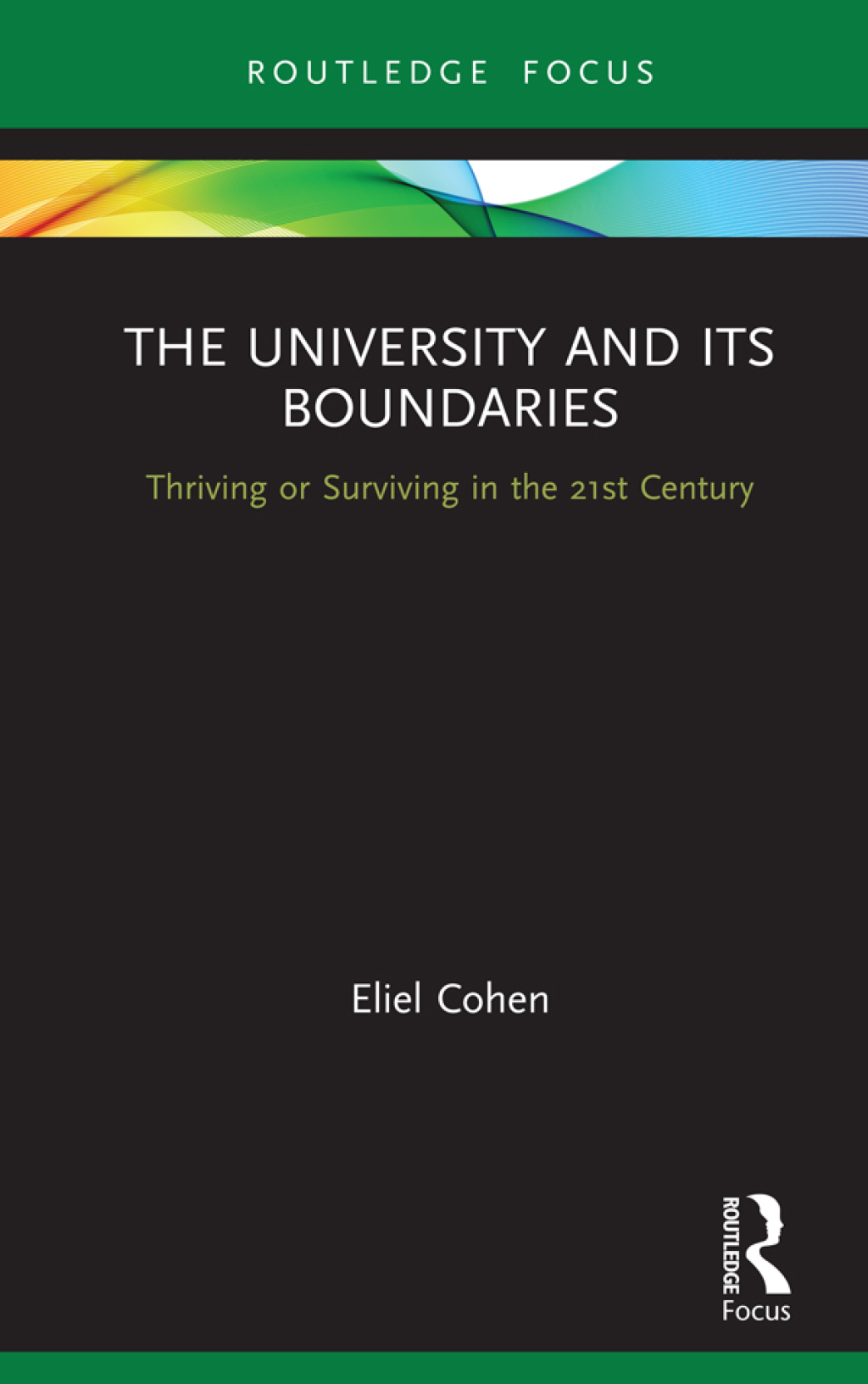 The University and its Boundaries Thriving or Surviving in the 21st Century 1st Edition - (PDF/EPUB Version)