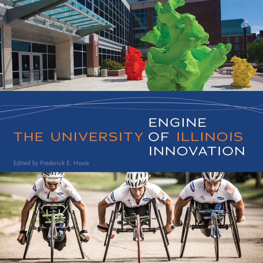 The University of Illinois Engine of Innovation - (PDF/EPUB Version)