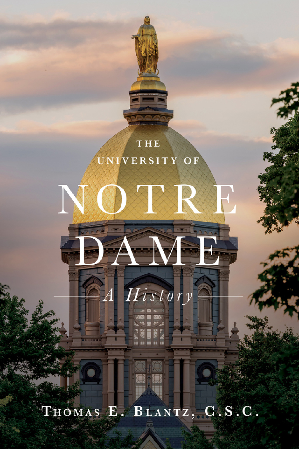 The University of Notre Dame A History 1st Edition - (PDF/EPUB Version)