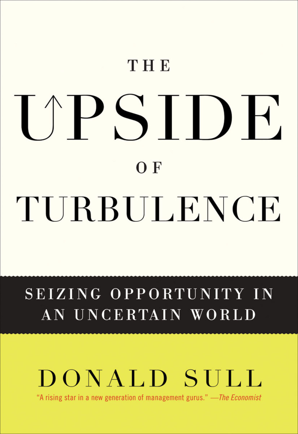 The Upside of Turbulence Seizing Opportunity in an Uncertain World - (PDF/EPUB Version)