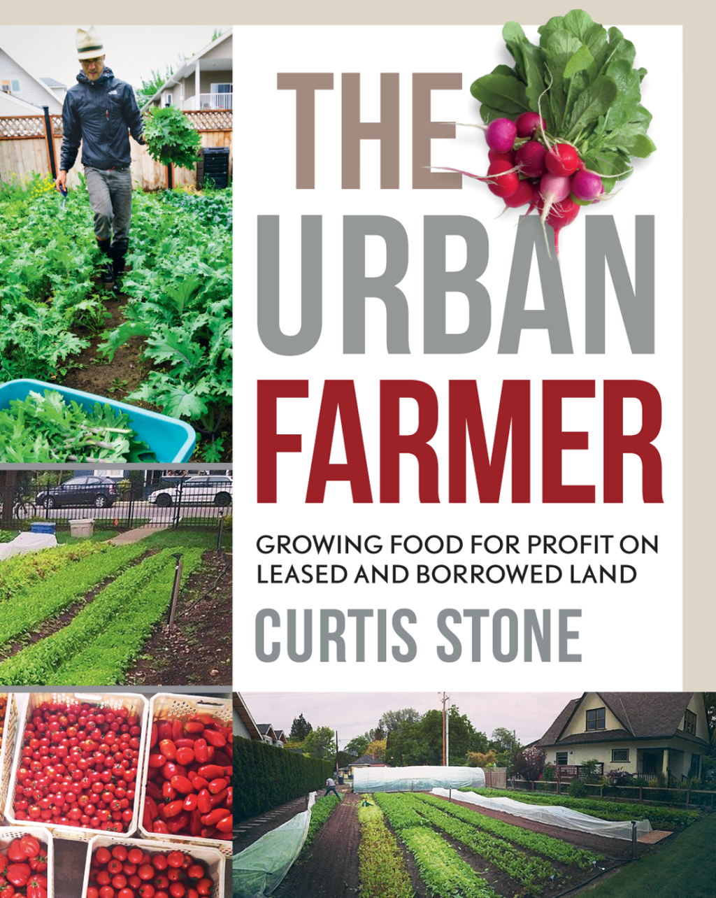 The Urban Farmer Growing Food for Profit on Leased and Borrowed Land - (PDF/EPUB Version)