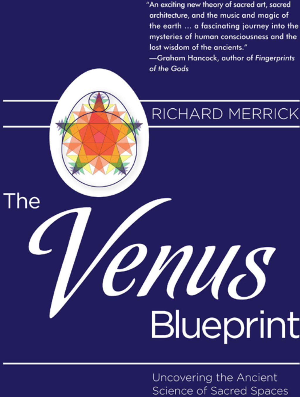 The Venus Blueprint Uncovering the Ancient Science of Sacred Spaces - (PDF/EPUB Version)