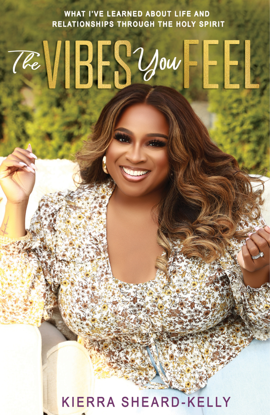The Vibes You Feel What Iâ€™ve Learned about Life and Relationships through the Holy Spirit - (PDF/EPUB Version)