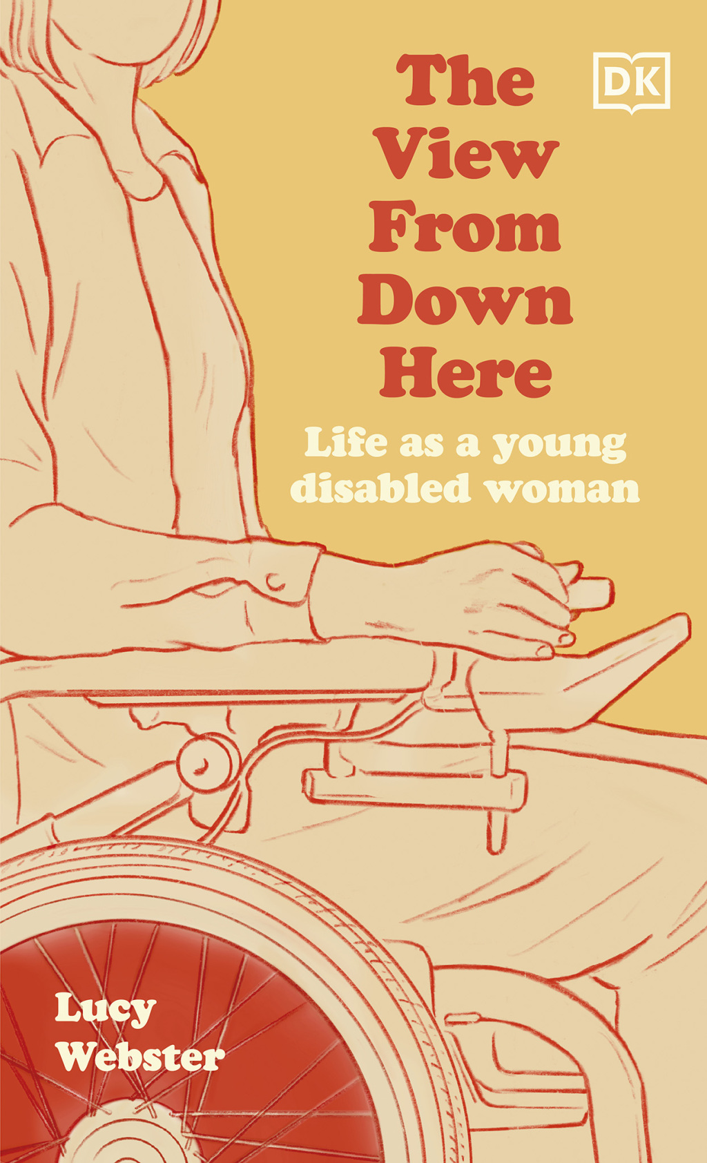 The View From Down Here Life as a Young Disabled Woman - (PDF/EPUB Version)