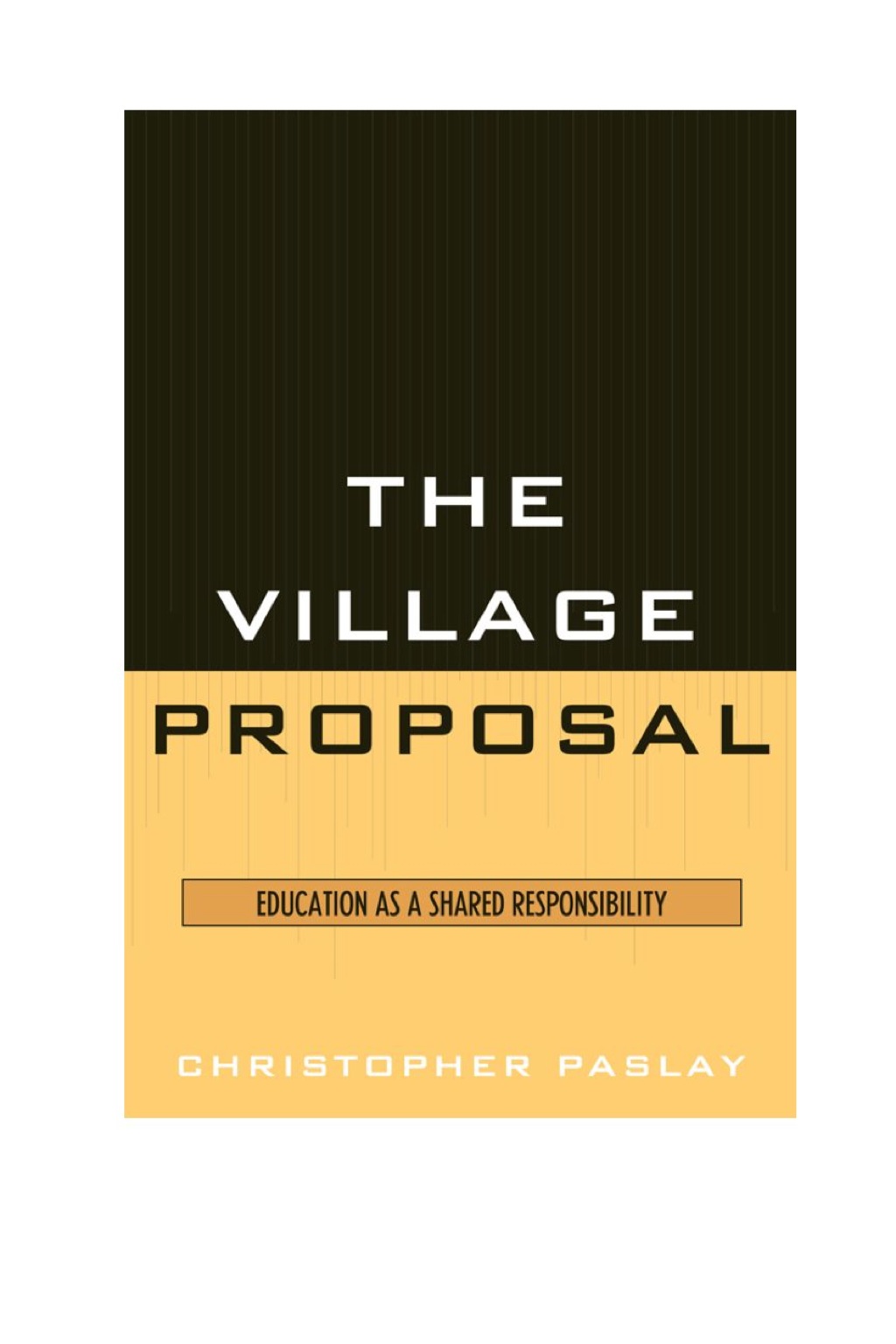 The Village Proposal Education as a Shared Responsibility - (PDF/EPUB Version)