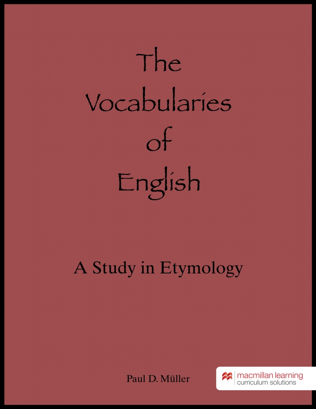 The Vocabularies of English: A Study in Etymology - (PDF/EPUB Version)