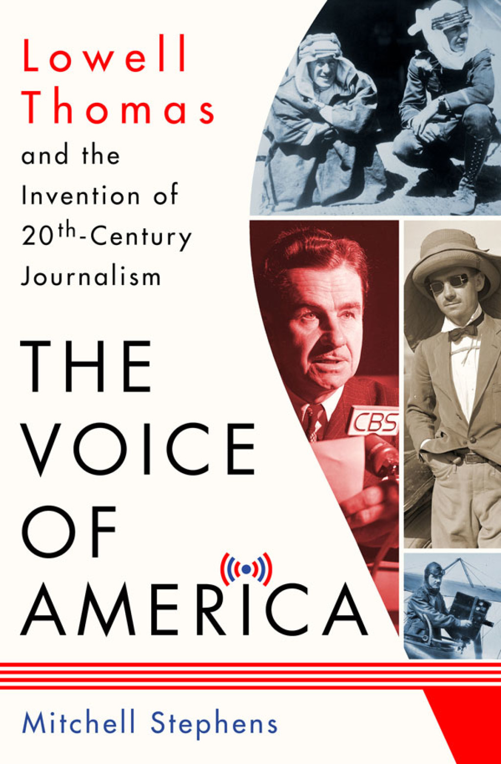 The Voice of America Lowell Thomas and the Invention of 20th-Century Journalism - (PDF/EPUB Version)