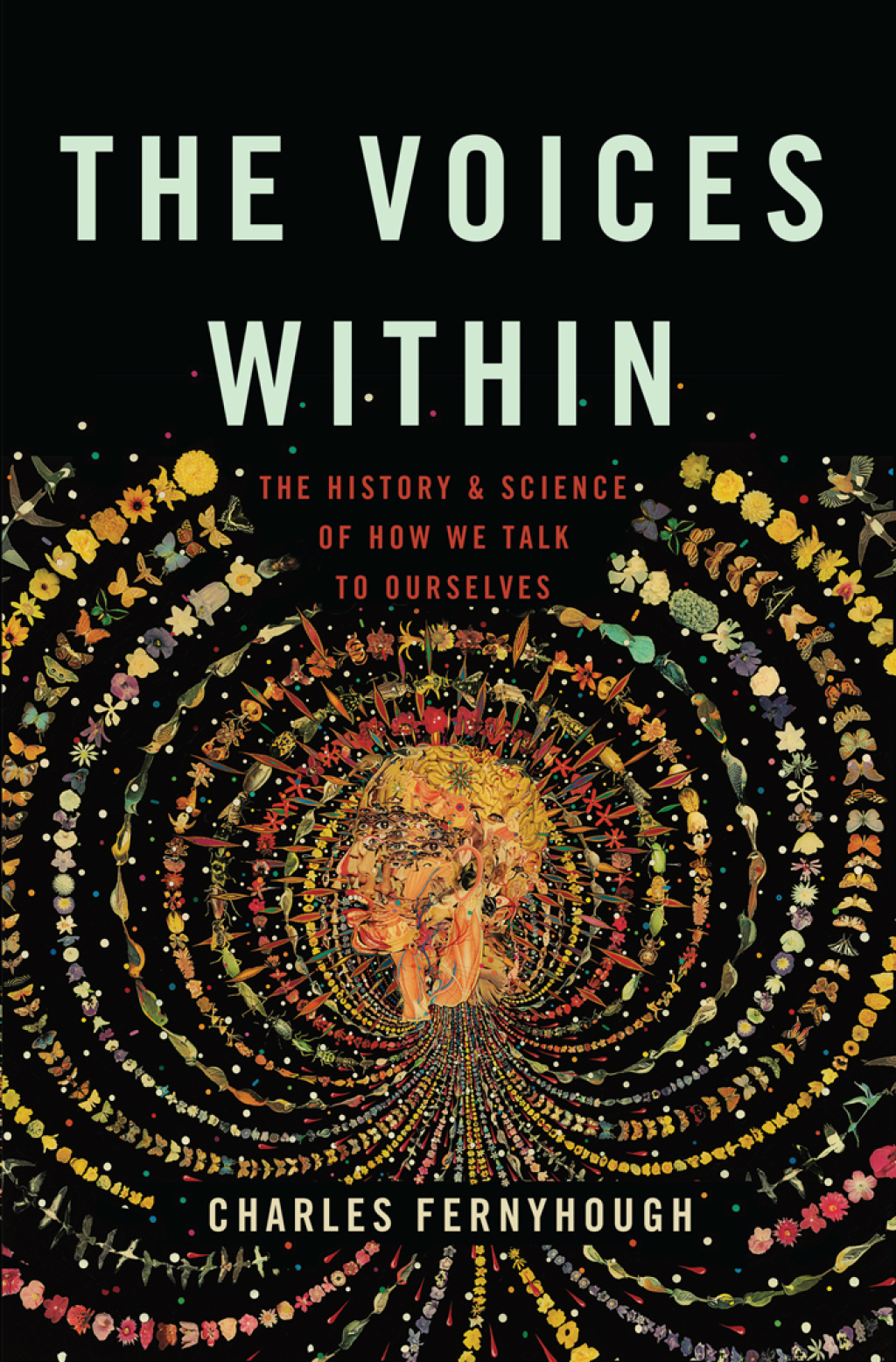 The Voices Within The History and Science of How We Talk to Ourselves - (PDF/EPUB Version)